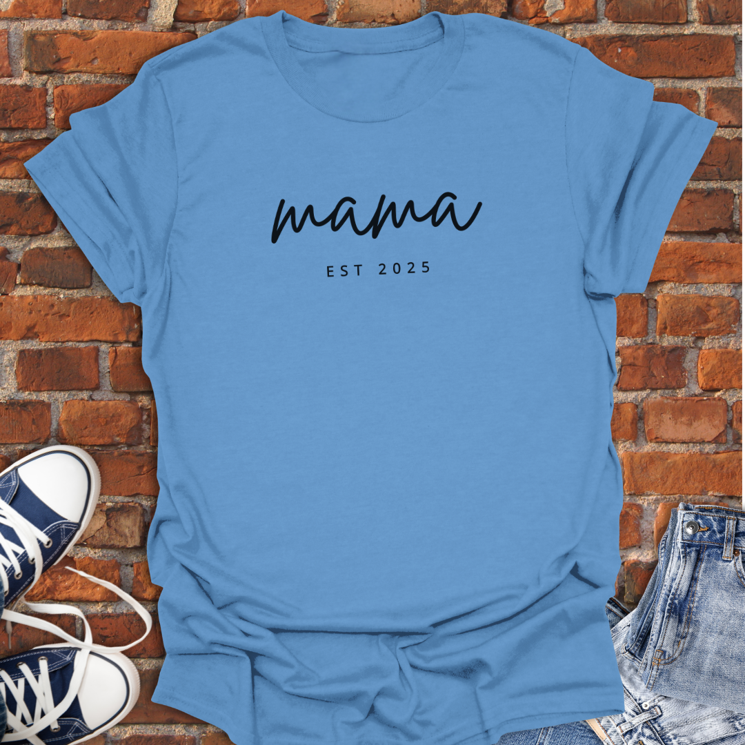 Mama EST 2025 Softstyle T-Shirt size XS to 5XL