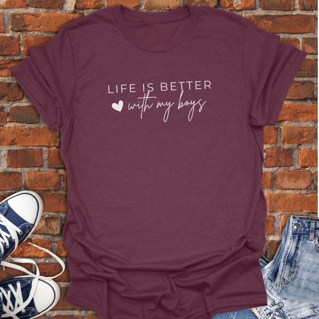 Life is better with my boys Softstyle T-Shirt size XS to 5XL
