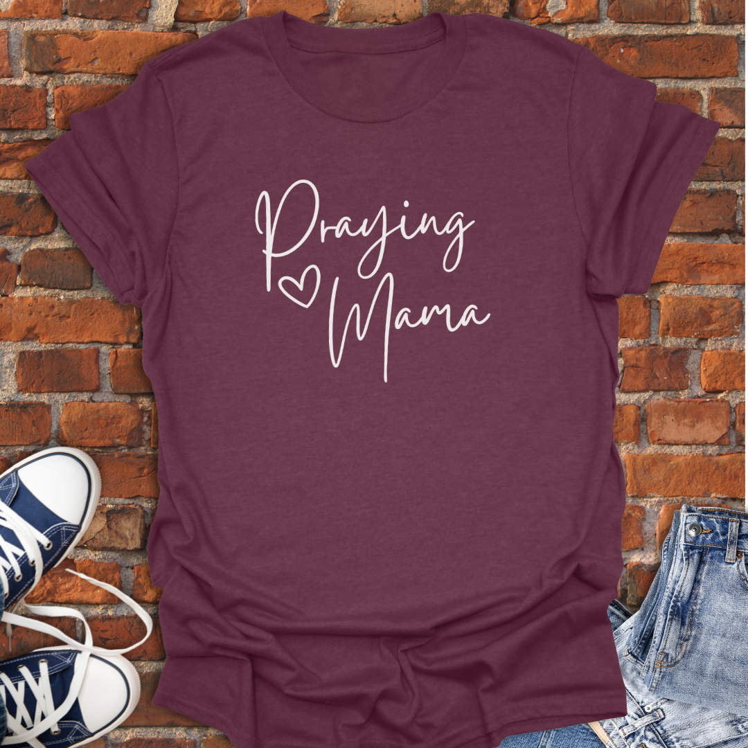 Praying Mama Faith T-Shirt size XS to 5XL