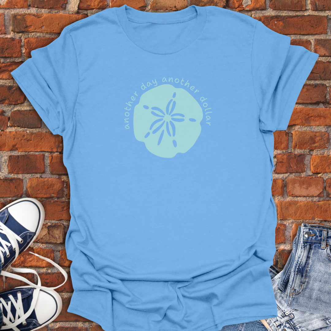 Sand Dollar -Another Day Another Dollar Softstyle T-Shirt size XS to 5XL