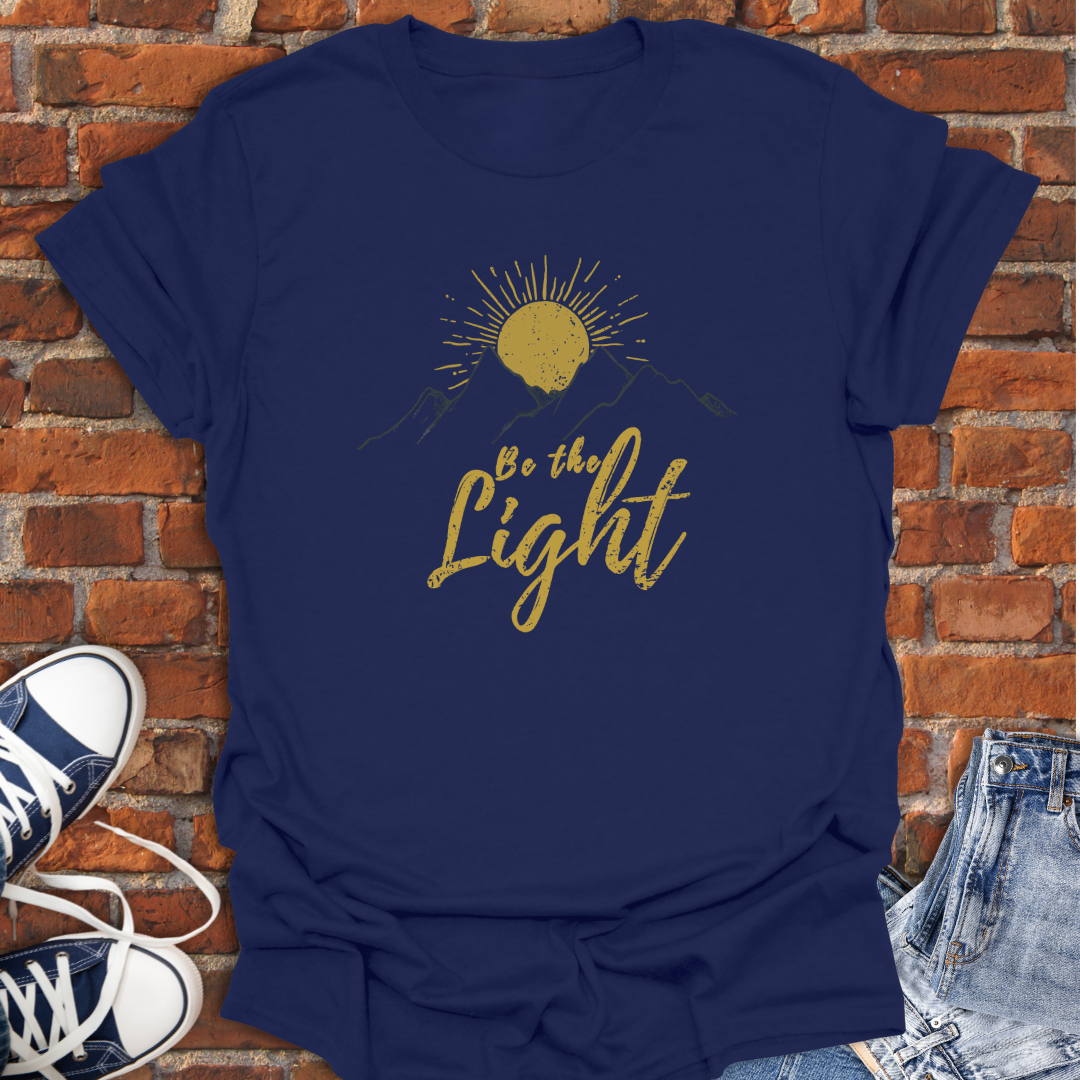 Be the Light -Mountains with Rising Sun Faith T-Shirt size XS to 5XL