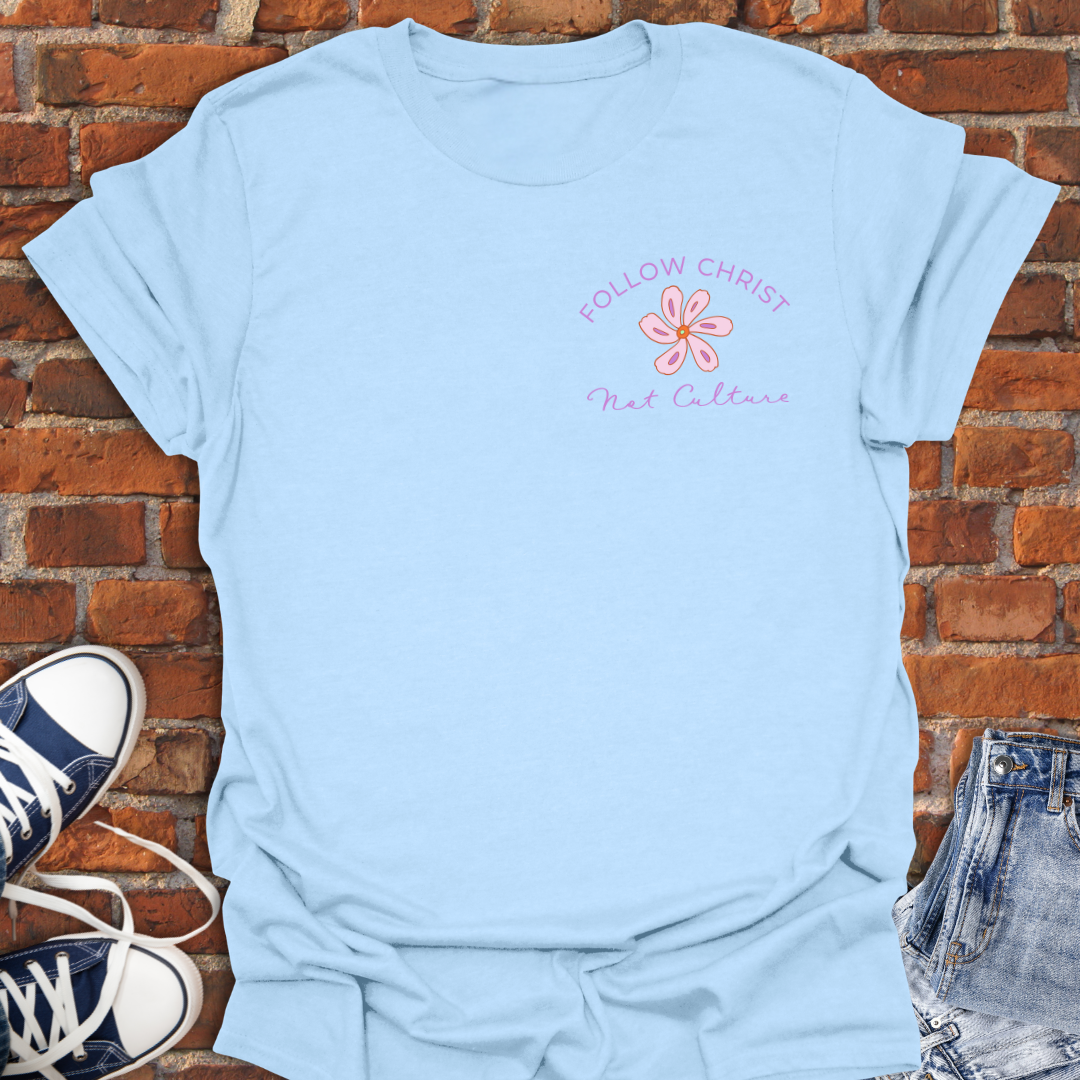 Follow Christ Not Culture Faith T-Shirt size XS to 5XL