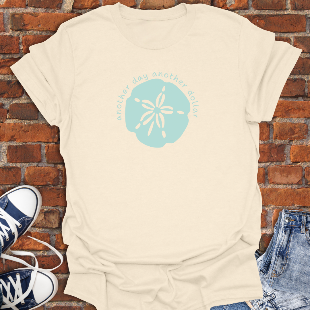 Sand Dollar -Another Day Another Dollar Softstyle T-Shirt size XS to 5XL