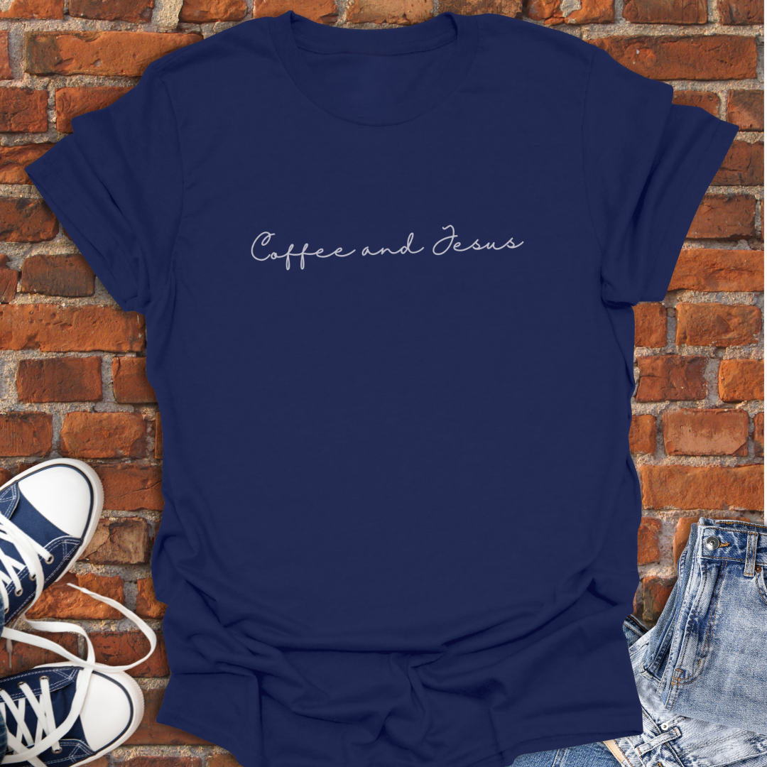 Coffee and Jesus Faith T-Shirt size XS to 5XL