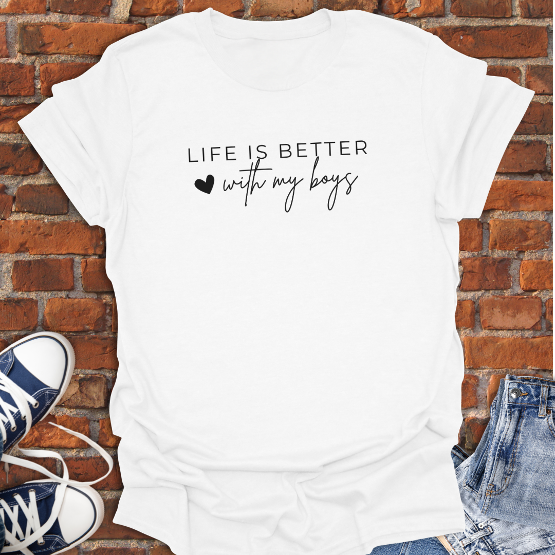 Life is better with my boys Softstyle T-Shirt size XS to 5XL