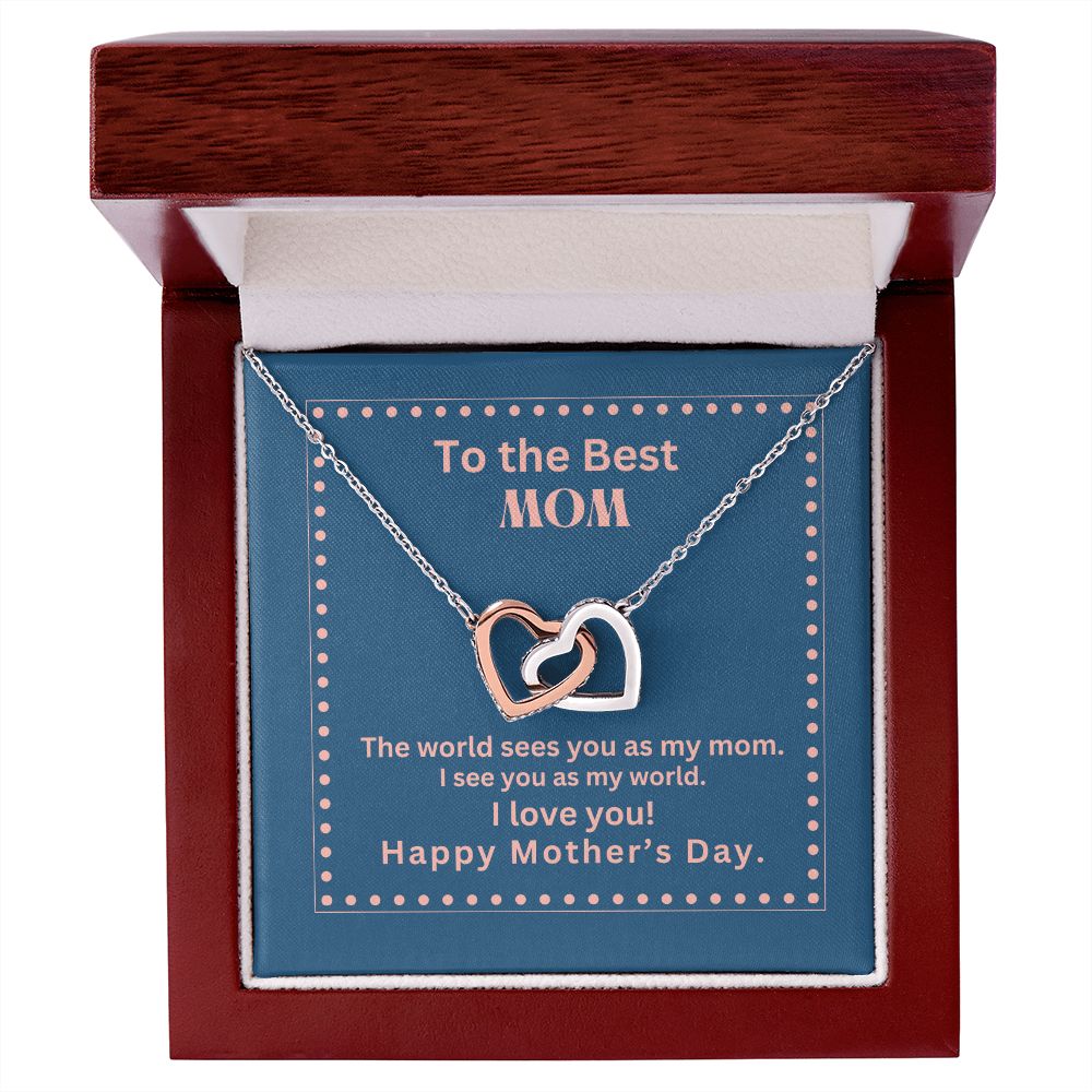 Mom -Happy Mother's Day Gift -World sees you as my Mom - Necklace