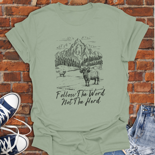 Follow the Word Not the Herd Faith T-Shirt size XS to 5XL