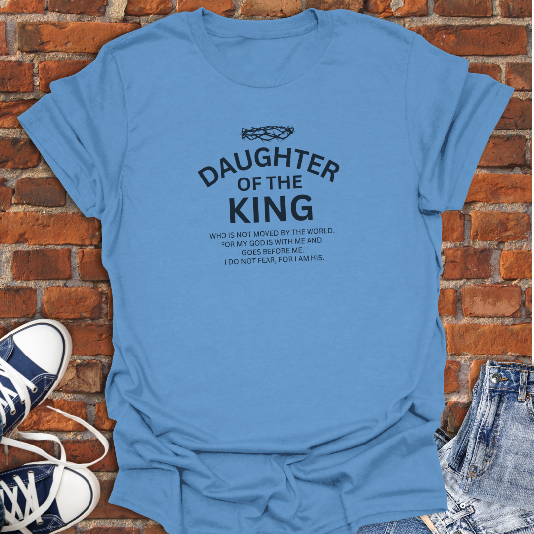 Daughter of The King Faith T-Shirt size XS to 5XL