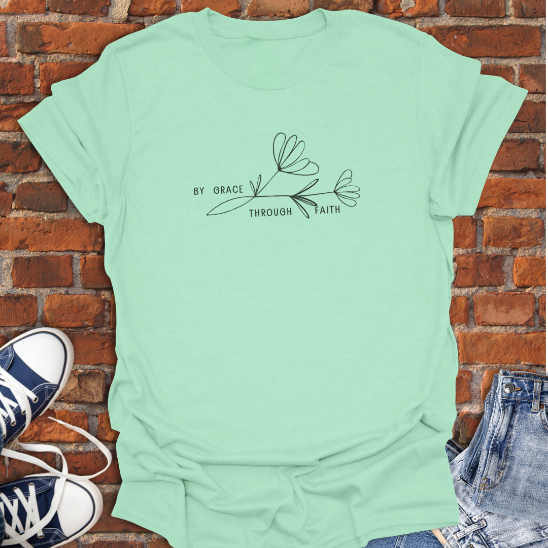 By Grace Through Faith Faith T-Shirt size XS to 5XL