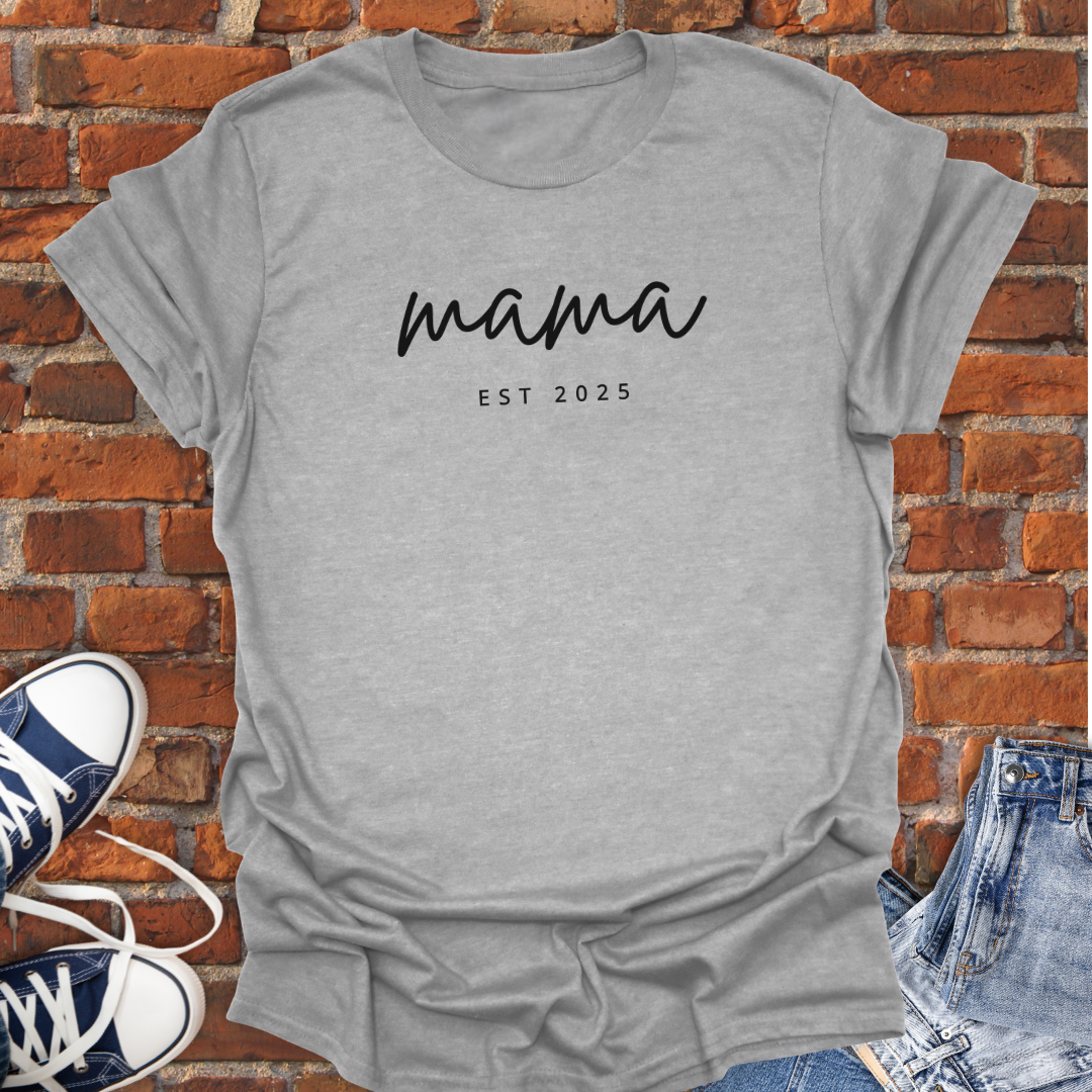 Mama EST 2025 Softstyle T-Shirt size XS to 5XL