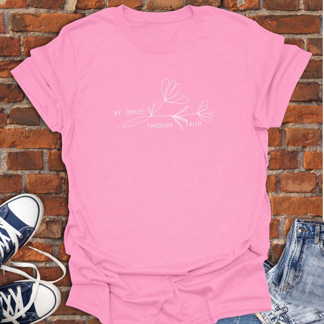 By Grace Through Faith Faith T-Shirt size XS to 5XL