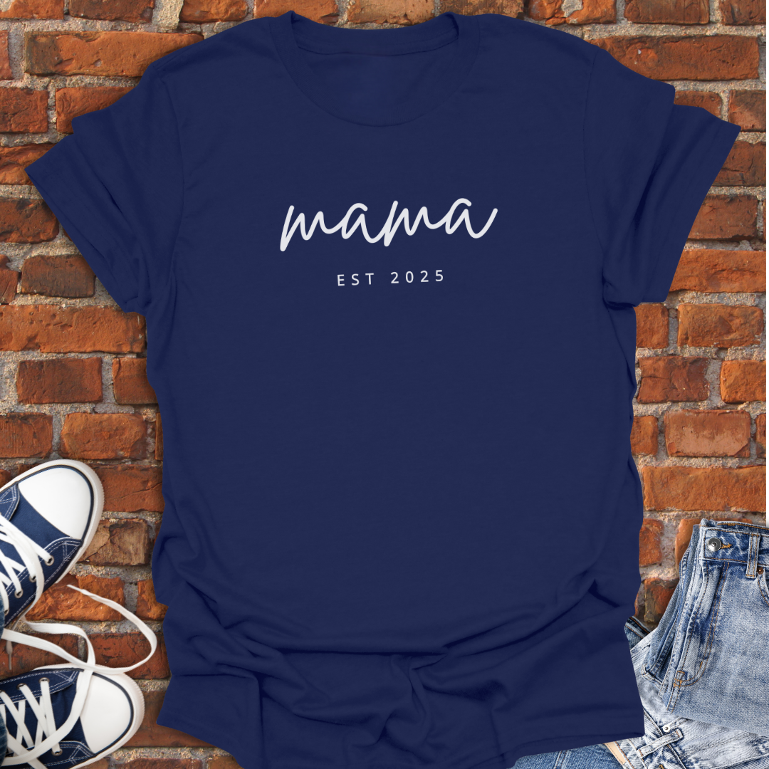 Mama EST 2025 Softstyle T-Shirt size XS to 5XL
