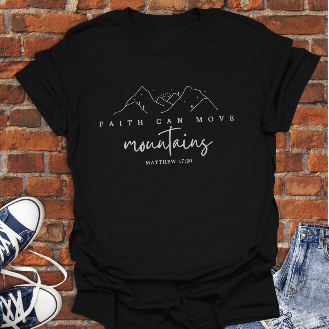 Faith Can Move Mountains -sun Faith T-Shirt size XS to 5XL