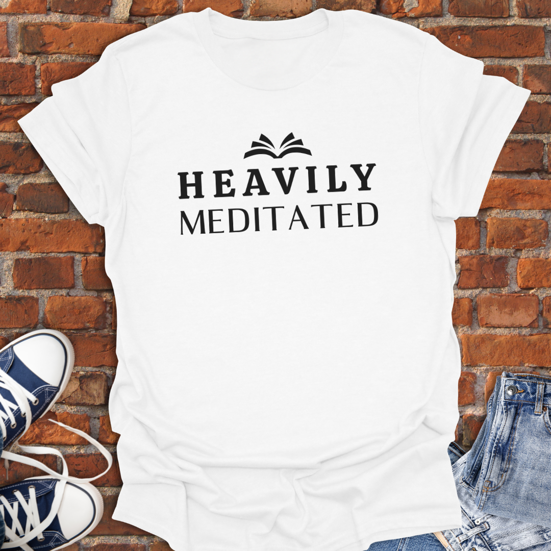 Heavily Meditated Faith T-Shirt size XS to 5XL