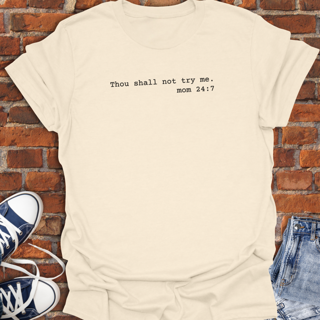 Thou Shall Not Try Me minimalist Softstyle T-Shirt size XS to 5XL