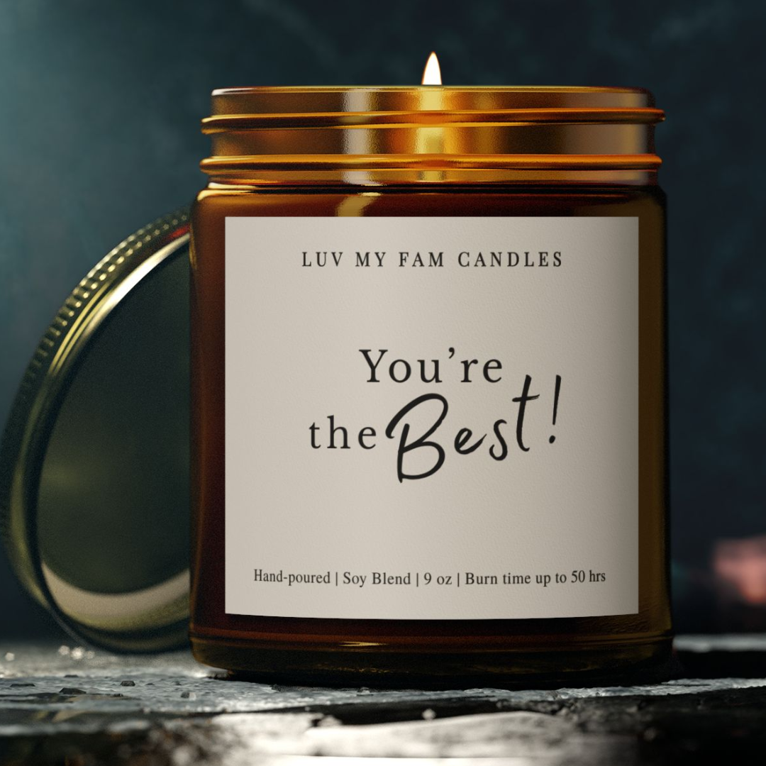 You're the Best! – Uplifting Gift Candle | 9oz Coconut Apricot Wax