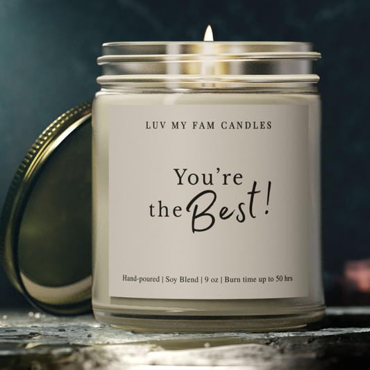 You're the Best! – Uplifting Gift Candle | 9oz Coconut Apricot Wax
