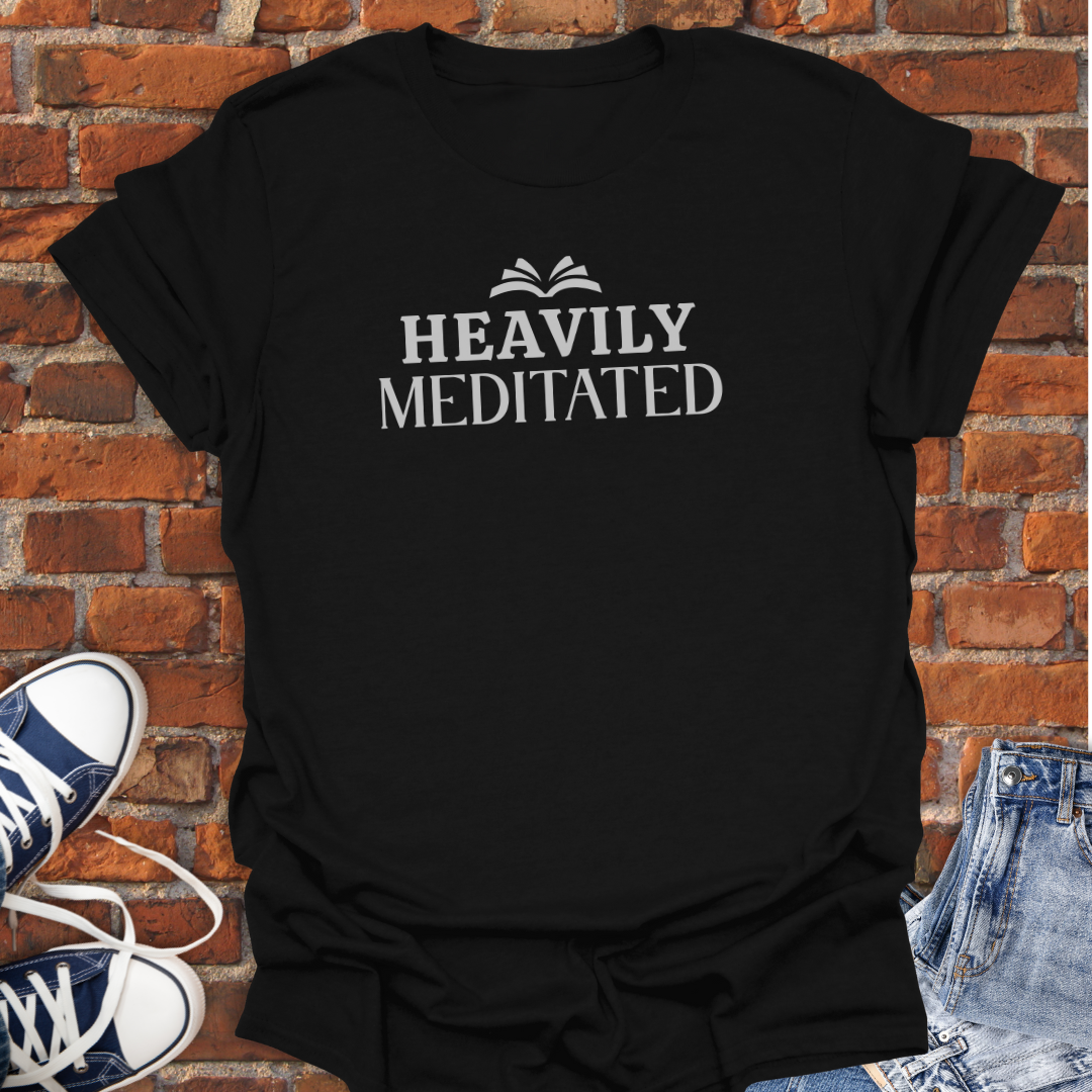 Heavily Meditated Faith T-Shirt size XS to 5XL