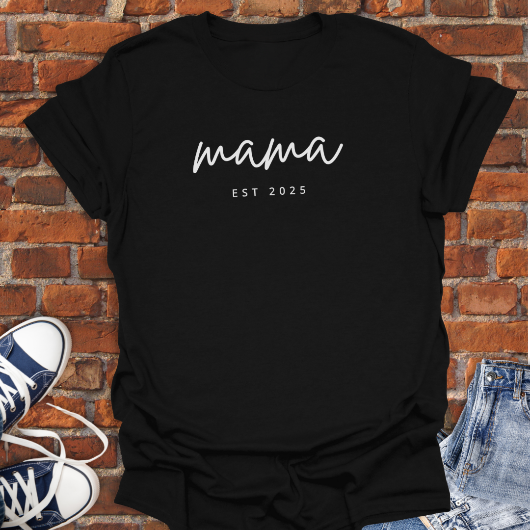 Mama EST 2025 Softstyle T-Shirt size XS to 5XL