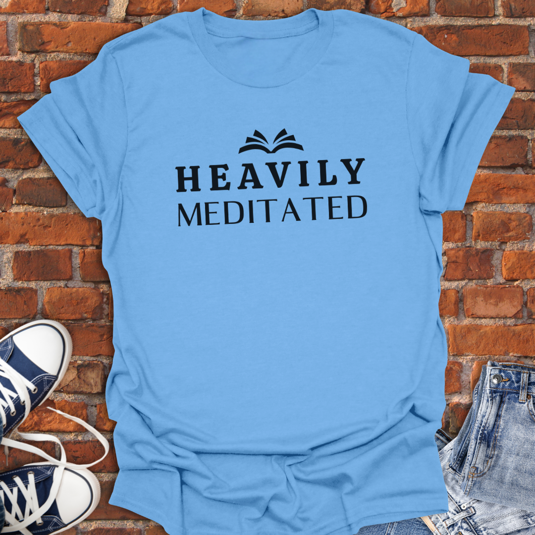 Heavily Meditated Faith T-Shirt size XS to 5XL