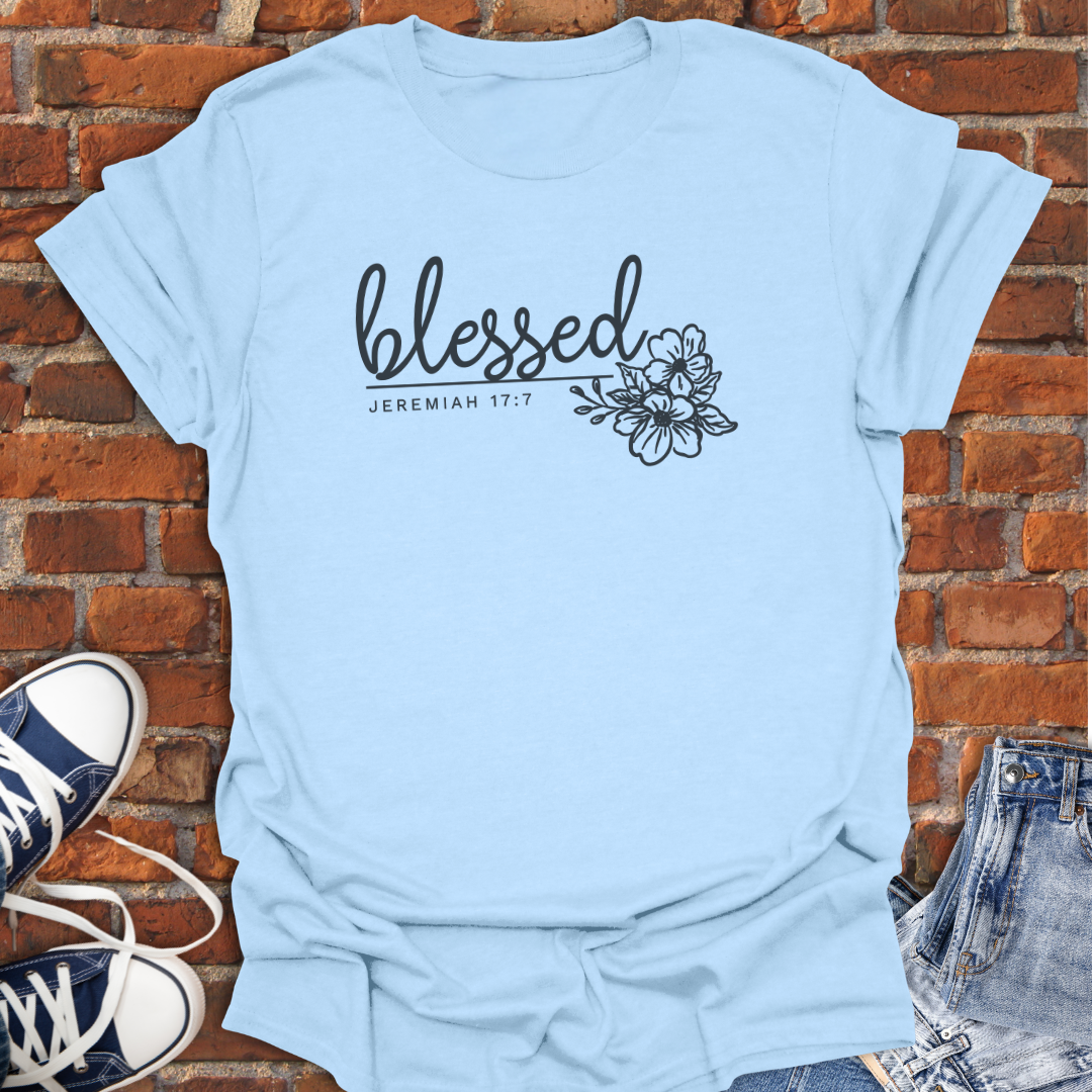 Blessed - Jeremiah 17:7 floral Faith T-Shirt size XS to 5XL