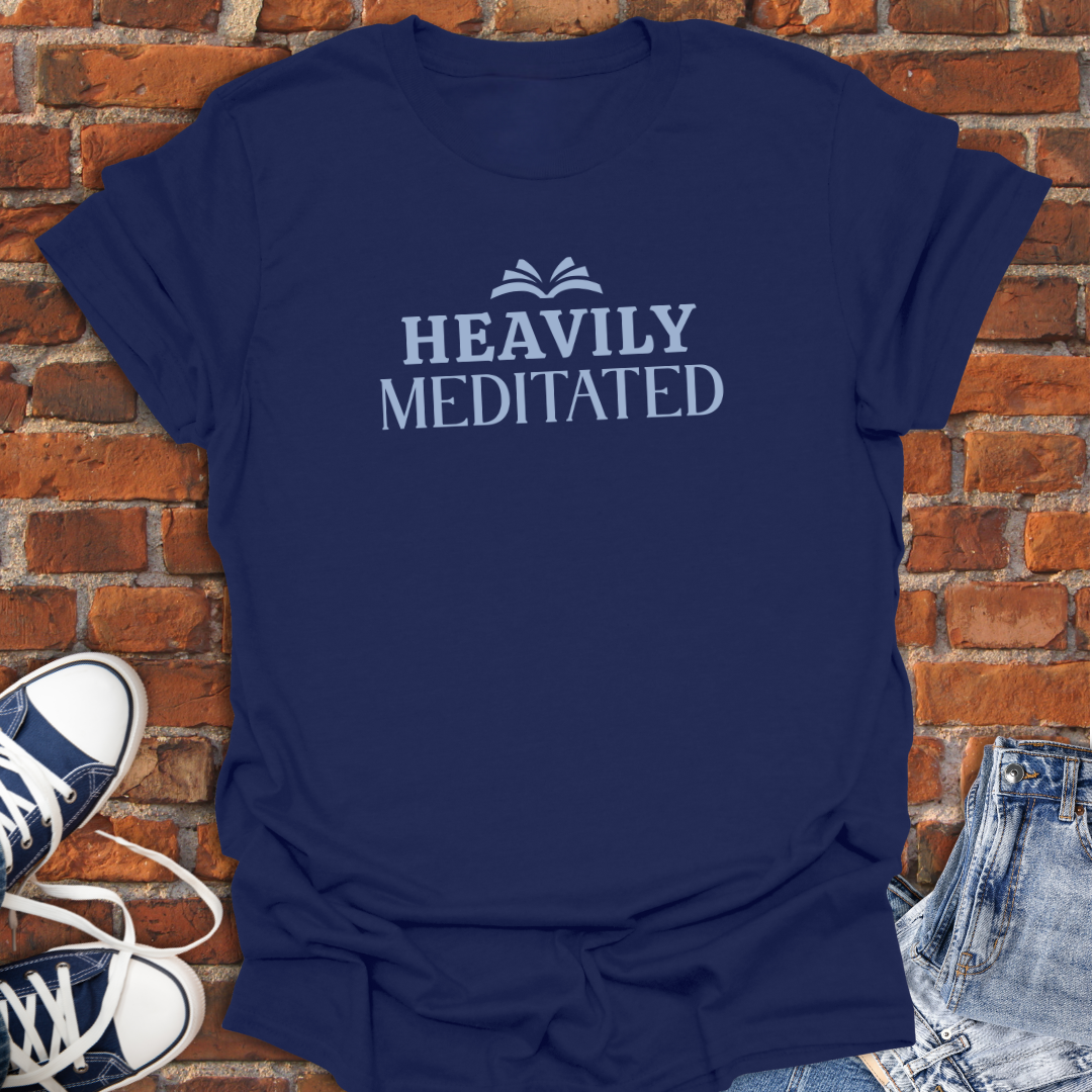 Heavily Meditated Faith T-Shirt size XS to 5XL