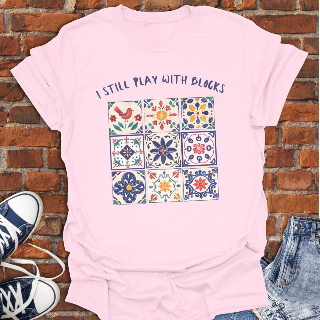 I Still Play with Blocks Softstyle T-Shirt size XS to 5XL